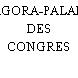AGORA-PALAIS DES CONGRES