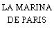 LA MARINA DE PARIS