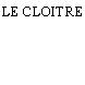 LE CLOITRE