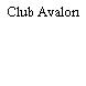 Club Avalon