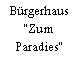 Bürgerhaus ''Zum Paradies''