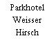 Parkhotel Weisser Hirsch