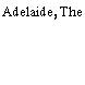 Adelaide, The