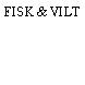 FISK & VILT