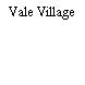 Vale Village