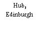 Hub, Edinburgh