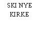 SKI NYE KIRKE