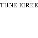 TUNE KIRKE