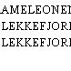 KAMELEONEN, FLEKKEFJORD