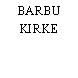 BARBU KIRKE