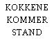 KOKKENE KOMMER STAND