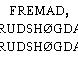 FREMAD, RUDSHØGDA
