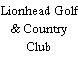 Lionhead Golf & Country Club