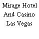 Mirage Hotel And Casino Las Vegas