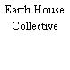 Earth House Collective