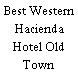 Best Western Hacienda Hotel Old Town