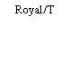 Royal/T