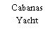 Cabanas Yacht