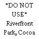 *DO NOT USE* Riverfront Park, Cocoa Village