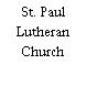 St. Paul Lutheran Church