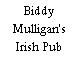 Biddy Mulligan's Irish Pub