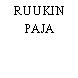 RUUKIN PAJA
