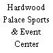 Hardwood Palace Sports & Event Center