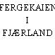 FERGEKAIEN I FJÆRLAND