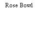 Rose Bowl