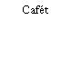 Cafét