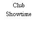 Club Showtime