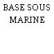 BASE SOUS MARINE