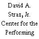 David A. Straz, Jr. Center for the Performing Arts