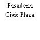 Pasadena Civic Plaza