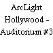 ArcLight Hollywood - Auditorium #3