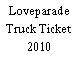 Loveparade Truck Ticket 2010