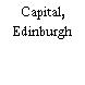 Capital, Edinburgh