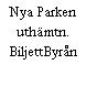 Nya Parken uthämtn. BiljettByrån