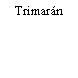 Trimarán