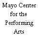 Mayo Center for the Performing Arts