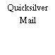 Quicksilver Mail