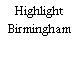 Highlight Birmingham