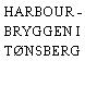 HARBOUR - BRYGGEN I TØNSBERG