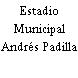 Estadio Municipal Andrés Padilla