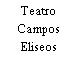 Teatro Campos Eliseos