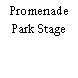 Promenade Park Stage