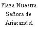 Plaza Nuestra Señora de Ariacandel
