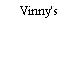 Vinny's