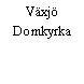 Växjö Domkyrka