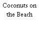 Coconuts on the Beach